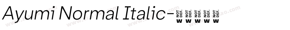 Ayumi Normal Italic字体转换